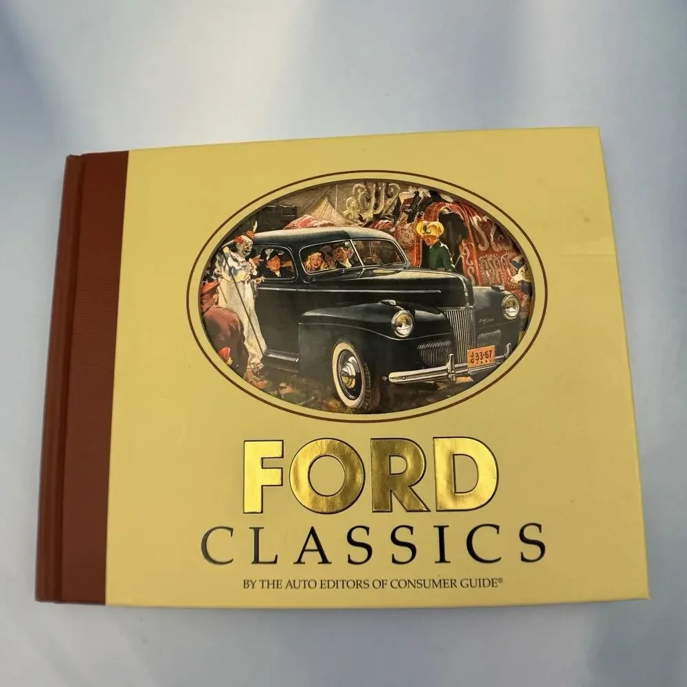 Ford Classics -‎ Hardcover by Auto Editors of Consumer Guide Coffee Table Book